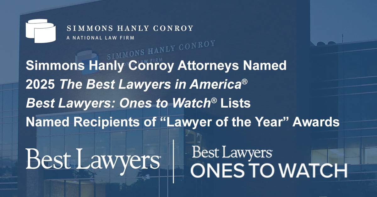 Simmons Hanly Conroy Best Lawyers in America 2025